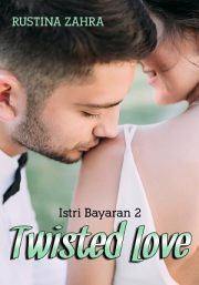 Twisted Love By Rustina Zahra