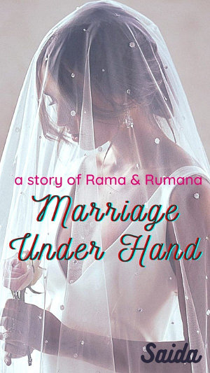 Marriage Under Hand By Saida