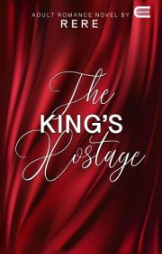 The King’s Hostage By Rere