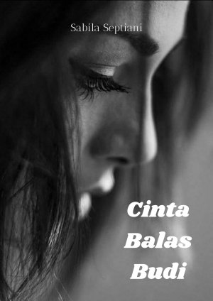 Cinta Balas Budi By Sabila Septiani