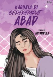 Karunia Di Seperempat Abad By Atyampela