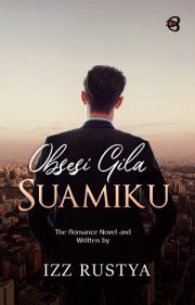 Obsesi Gila Suamiku By Izz Rustya