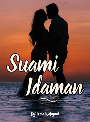 Suami Idaman By Irma Wahyuni