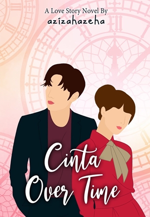 Cinta Over Time By Azizahazeha