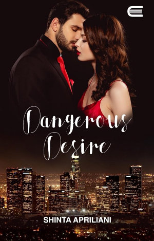 Dangerous Desire By Shinta Apriliani