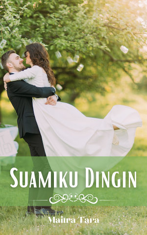 Suamiku Dingin By Maitra Tara