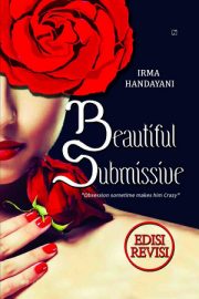 Beautiful Submissive By Irma Handayani