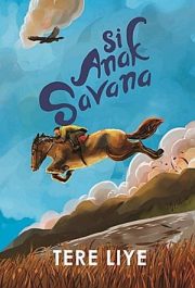 Si Anak Savana By Tere Liye