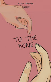 To The Bone By Motzky