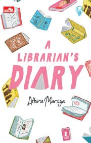 A Librarian’s Diary By Athira Marsya