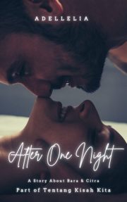 After One Night By Adellelia