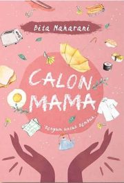 Calon Mama By Bita Maharani