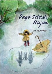 Dago Setelah Hujan By Skysphire