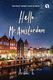 Hello Mr. Amsterdam By Arumi E.