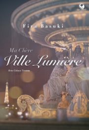 Ma Chère Ville Lumière By Fira Basuki