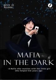 Mafia In The Dark By Reyy 22