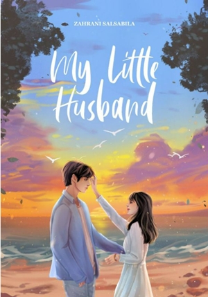 My Little Husband By Zahrani Salsabila