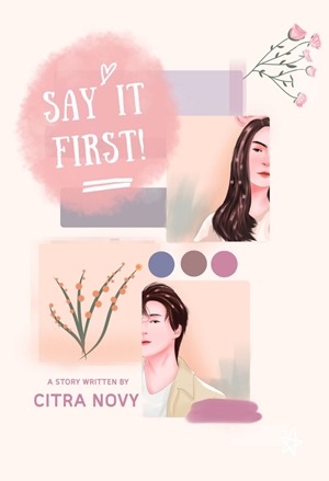 Say It First By Citra Novy