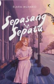 Sepasang Sepatu By Elara Murako