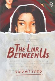 The Liar Between Us By Voumeyszo