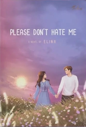 Don’t Hate Me By Elina