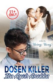 Dosen Killer Itu Ayah Anakku By Ucing Ucay