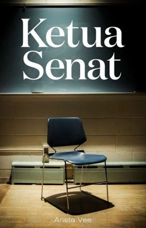 Ketua Senat By Arista Vee