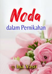 Noda Dalam Pernikahan By Ina Yasri