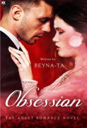 Obsession By Reyna Ta