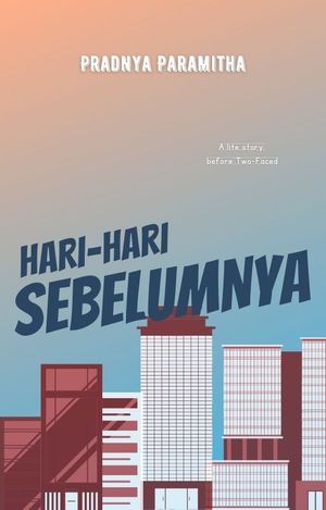 Hari – Hari Sebelumnya By Pradnya Paramitha