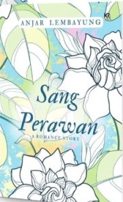 Sang Perawan By Anjar Lembayung