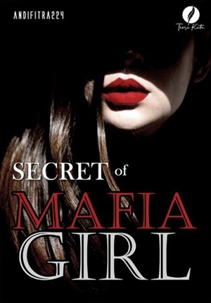 Secret Of Mafia Girl By Andifitra