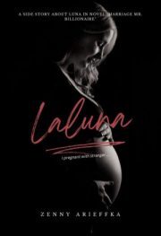 Laluna Pregnant With Stranger By Zenny Arieffka