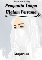 Pengantin Tanpa Malam Pertama By Majarani