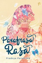 Parafrasa Rasa By Pradnya Paramitha