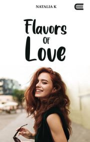 Flavors Of Love By Natalia K