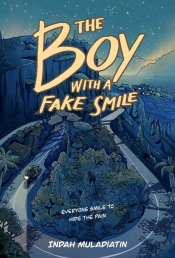 The Boy With A Fake Smile By Indah Muladiatin