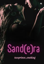 Sand(e)ra By Twoprince Oneking