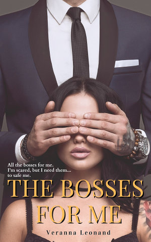 The Bosses For Me By Veranna Leonand