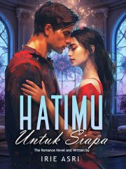 Hatimu Untuk Siapa By Irie Asri