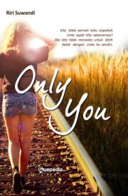 Only You By Riri Suwandi