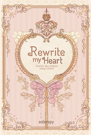 Rewrite My Heart By Esterspy