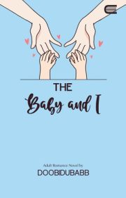 The Baby & I By Doobidubabb