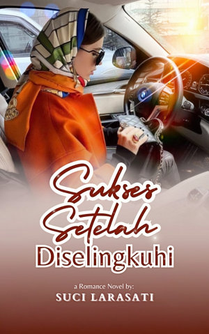 Sukses Setelah Diselingkuhi By Suci Larasati