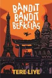 Bandit Bandit Berkelas By Tere Liye