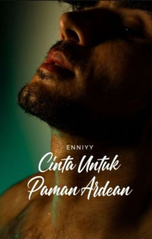 Cinta Untuk Paman Ardean By Enniyy