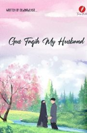 Gus Faqih My Husband By Dewinrwlnsr