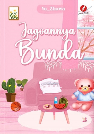 Jagoannya Bunda By Ye Zhuwa