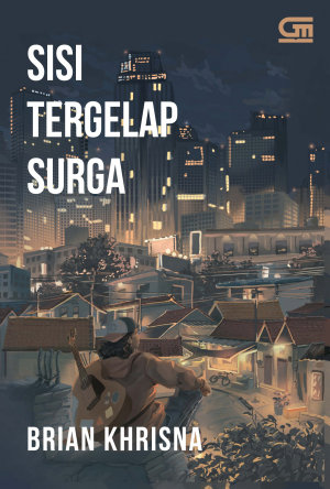 Sisi Tergelap Surga By Brian Krisna