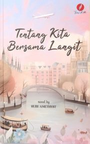 Tentang Kita Bersama Langit By Ruby Amethyst